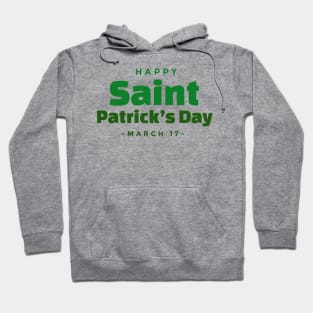 happy saint patricks day Hoodie